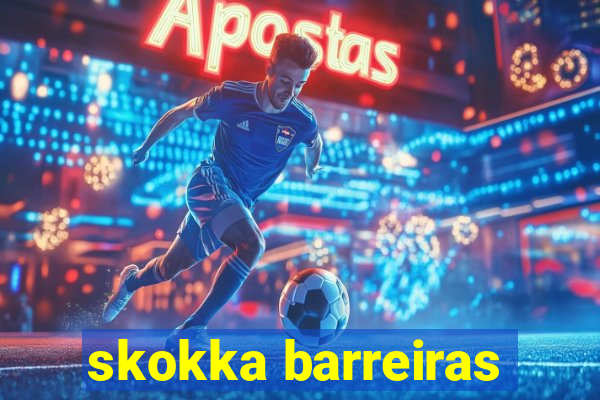 skokka barreiras